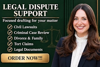 assist with civil, criminal, family, divorce and tort disputes