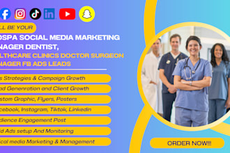 medspa social media marketing manager dentist, healthcare clinics doctor surgeon