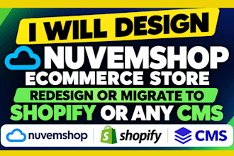design nuvemshop ecommerce store, redesign or migrate to shopify or any cms