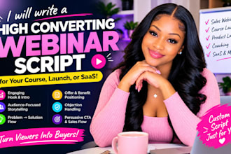 write a high converting webinar script for your course, launch or saas