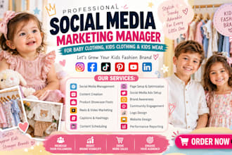 be your social media marketing manager for baby clothing kids clothing kids wear