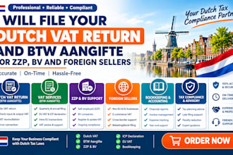 file dutch vat return and btw aangifte for zzp, bv and foreign sellers
