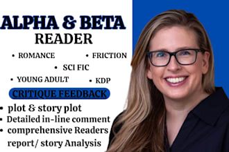 be your beta alpha reader for your romance friction sci fic young adult book