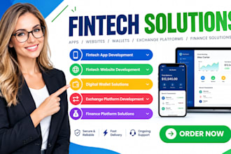 develop fintech website, fintech app, exchange  wallet and finance website