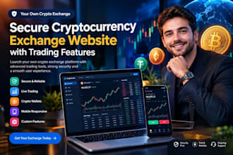 build a secure cryptocurrency exchange website with trading features