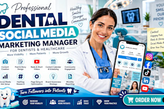 be your dental social media marketing manager for dentist, healthcare marketing