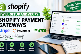 setup and verify shopify payment gateways stripe , payoneer and wise