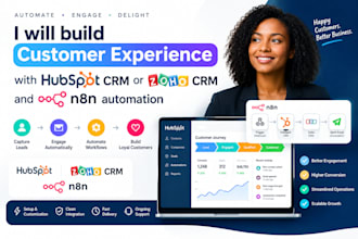 build customer experience with hubspot CRM or zoho CRM and n8n automation