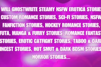 write nsfw erotica romance fantasy dark horror futa catfight story smut writing