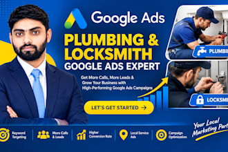 manage google ads exclusively for plumbing and locksmith companies