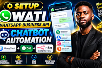 setup wati whatsapp business api chatbot automation manychat dm n8n automation