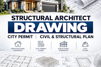 create structural architect drawing, city permit, and civil structural plan
