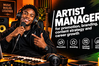 be your artist manager for promotion, branding, content strategy and career grow
