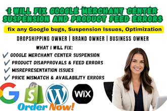 optimize google merchant product feed, fix merchant center suspension, fix gmc