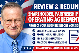 review and redline shareholder, partnership, and operating agreements