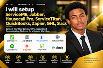 setup servicem8 jobber housecall pro servicetitan quickbooks zapier ghl slack