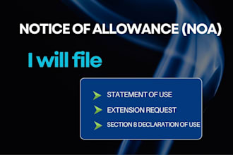 file and submit your trademark statement of use or request an extension for noa
