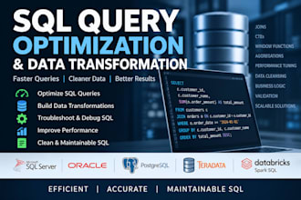 optimize sql queries and build efficient data transformations