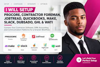 setup procore contractor foreman jobtread quickbooks make slack dubsado ghl wati