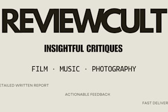 critique your film music or photography project