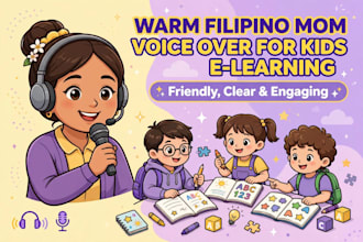 record warm filipino mom voice over for kids elearning video