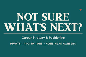 help you strategize and position your next career move