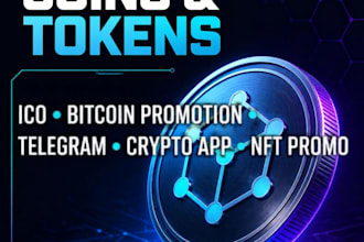 create coin or tokens, ico bitcoin promotion, telegram, crypto, app, nft promo