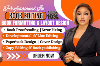 do ebook formatting, manuscript editing, book proofreading, fix rejected book