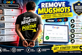 help remove negative google search results mugshots and bad articles