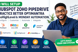 setup hubspot zoho pipedrive practice better optimantra gohighlevel monday auto
