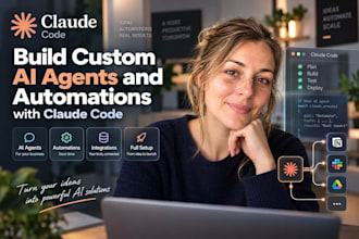 build custom ai agents and automations with claude code