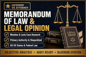draft a memorandum of law, legal opinion letter, and case research