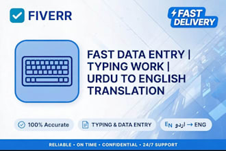 do fast data entry typing work and urdu to english translation