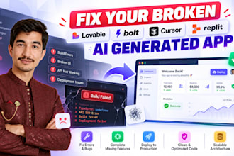 fix your broken lovable, bolt, cursor or replit ai generated app