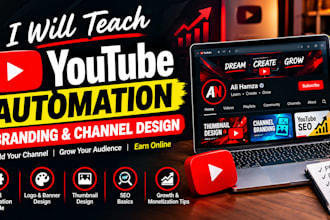 teach youtube automation, branding and channel design