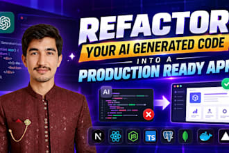 refactor your ai generated code into a production ready app