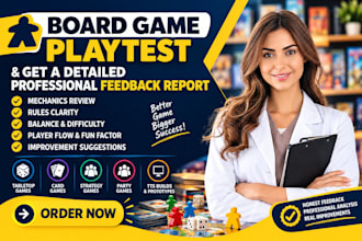 playtest your board game and give a detailed professional feedback report
