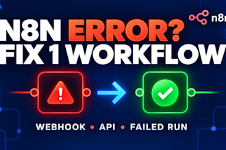 fix n8n workflow errors, webhooks and API integrations