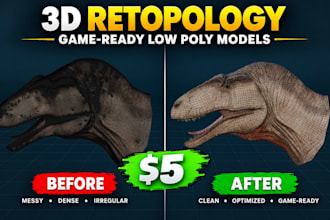 do professional 3d retopology for game ready low poly models