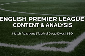 write epl football and soccer articles