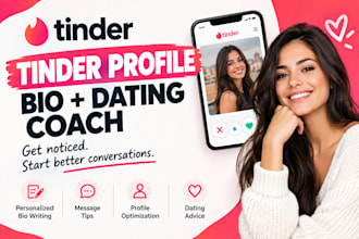 improve and write tinder profile bio as dating advisor expert