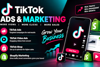 run tiktok ads tiktok video ads tiktok shop and shopify marketing