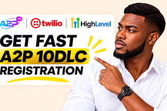 get approval for a2p 10dlc registration, twilio gohighlevel toll free, ivr setup