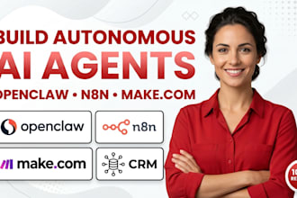 build autonomous ai agents with openclaw, n8n, make com, and CRM integrations