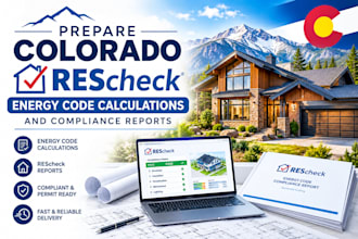 prepare colorado rescheck energy code calculations and compliance reports
