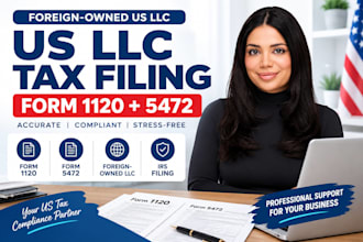 prepare and file form 1120 and 5472 for foreign owned US llc