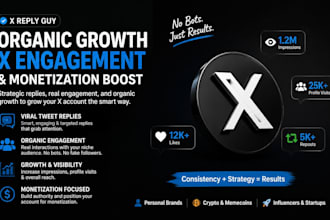 boost your x presence through daily replies, organic engagement and monetization