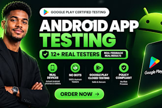 provide android app testing google play testers closed testing 12 app testers