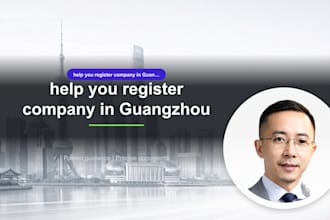help you register company in guangzhou