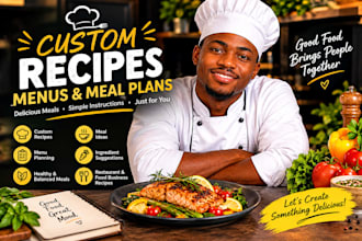 create delicious custom recipes and meal plans for you